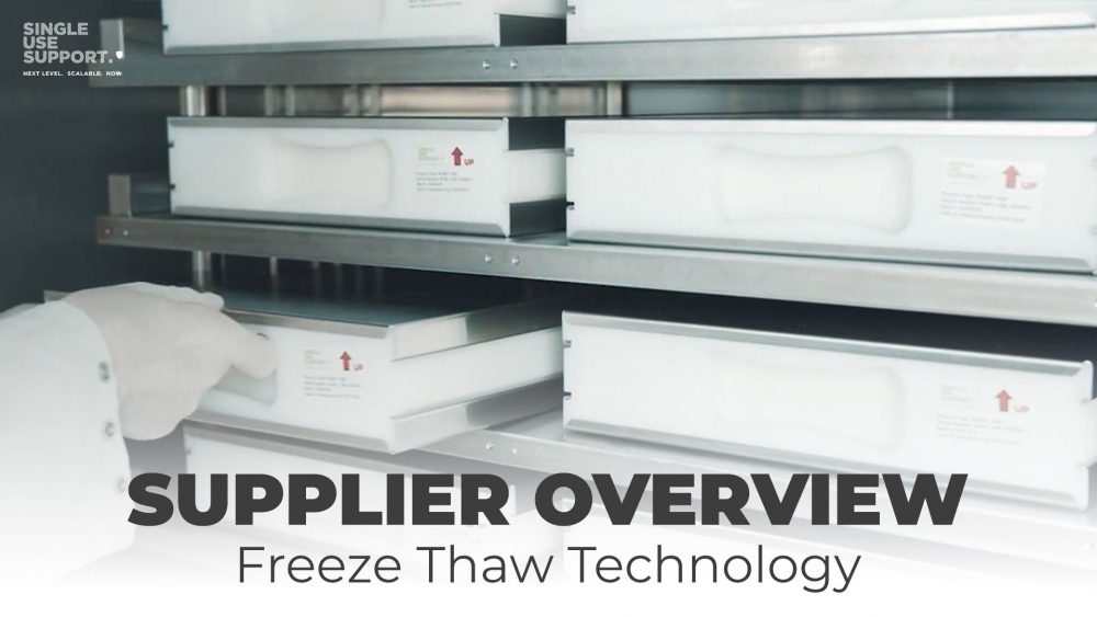 Supplier overview on freeze thaw technology for biopharma