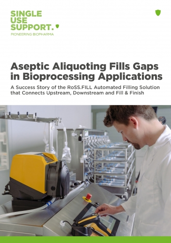 Success Story_RoSS.FILL_Aseptic Aliquoting Fills Gaps in Bioprocessing Applications