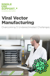 Guide_Navigating 5 Overlooked Challenges in Viral Vector Manufacturing_Single Use Support